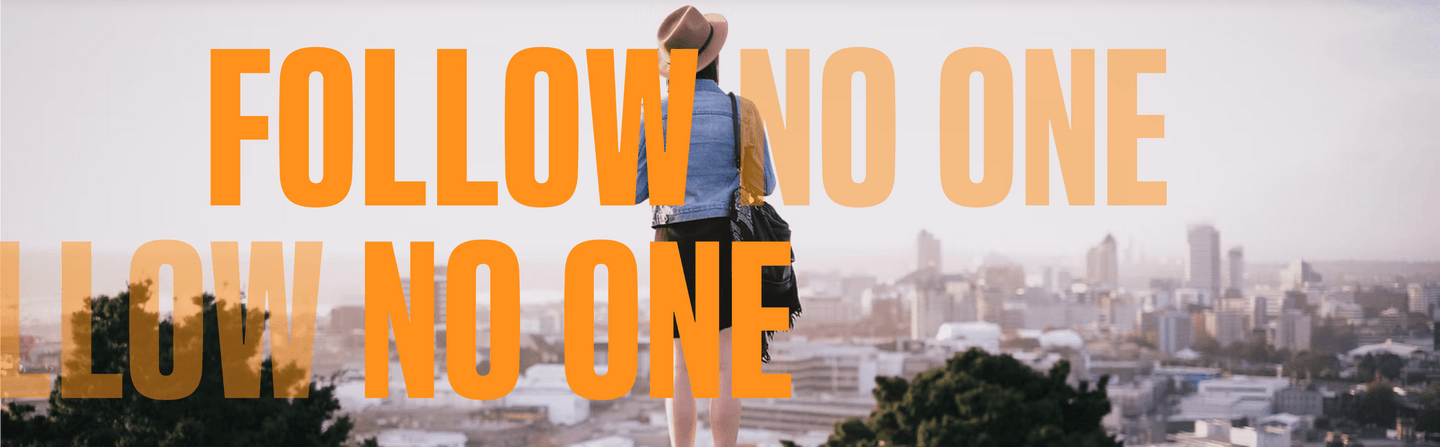Follow No One